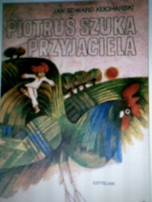 Piotruś szuka przyjaciela