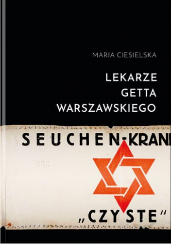 Lekarze getta warszawskiego