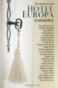 Hotel Europa. Rozmowy