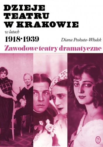Dzieje teatru w Krakowie 1918-1939: Zawodowe teatry dramatyczne