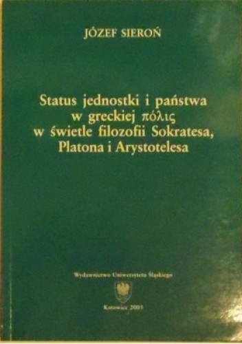 STATUS JEDNOSTKI I PAŃSTWA W GRECKIEJ POLIS