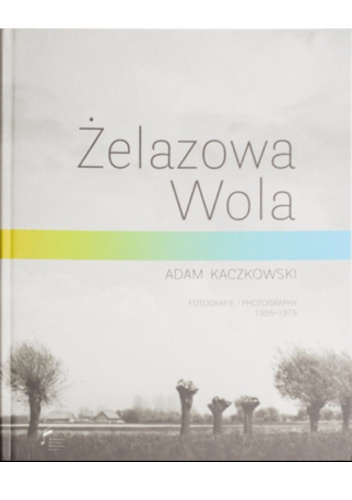 Żelazowa Wola – album ze zdjęciami