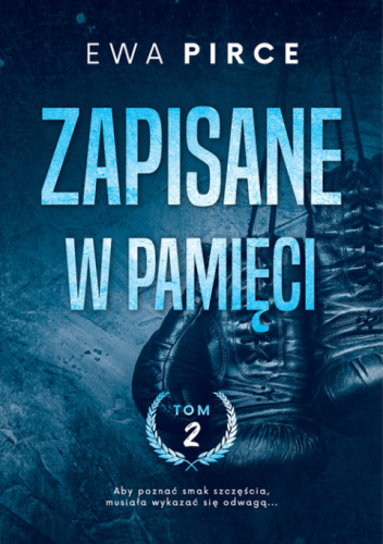 Zapisane w pamięci. Tom 2