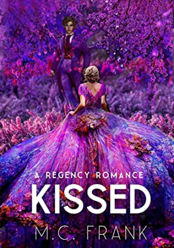 Kissed