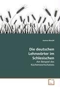 Die deutschen Lehnwörter im Schlesischen