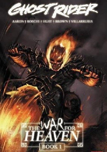 Ghost Rider: The War For Heaven- Book One