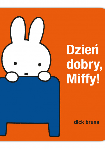 Dzień dobry, Miffy!