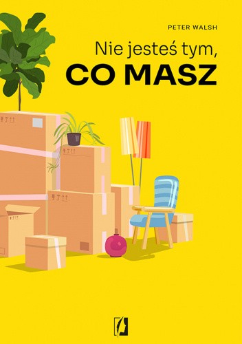 Nie jesteś tym, co masz