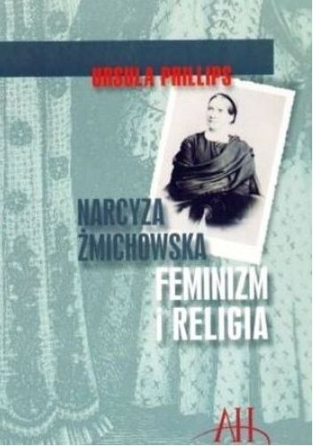 Narcyza Żmichowska. Feminizm i religia