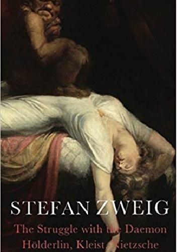 The Struggle with the Daemon: Hölderlin, Kleist and Nietzsche