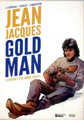 Jean-Jacques Goldman : Le portrait d'un homme discret