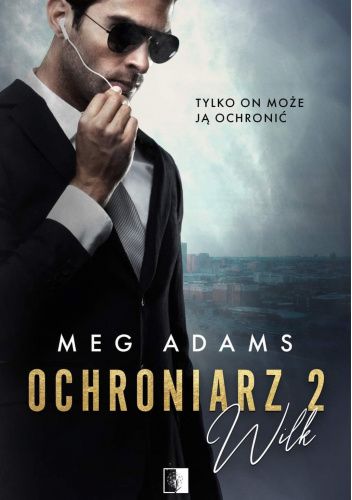 Ochroniarz 2. Wilk
