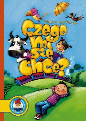 Czego mi się chce?