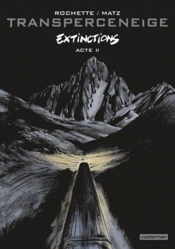 Transperceneige: Extinctions Acte II