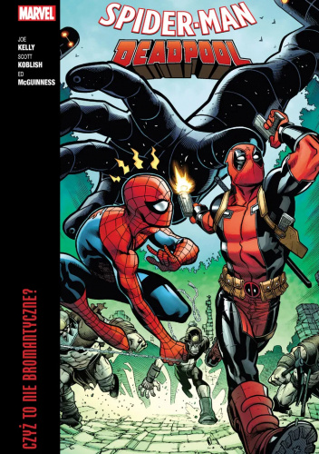 Spider-Man/Deadpool: Czyż to nie bromantyczne?