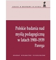Polskie badania nad myślą pedagogiczną w latach 1900-1939. Parerga
