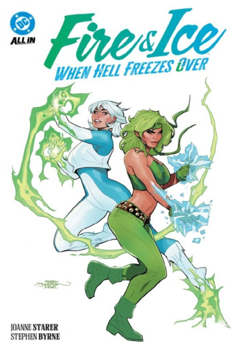 Fire & Ice: When Hell Freezes Over
