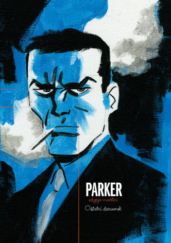 Parker. Tom 2: Ostatni dzwonek