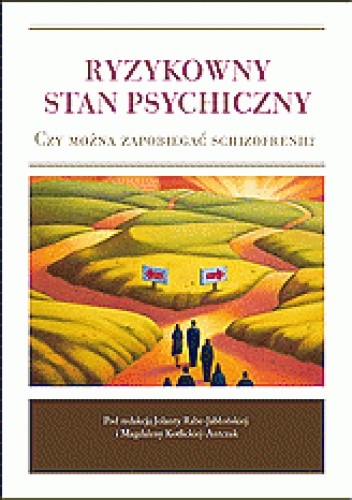 Ryzykowny stan psychiczny. Czy można zapobiegać schizofrenii?