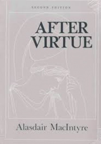 After Virtue. A study in moral philosophy