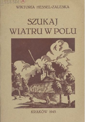 Szukaj wiatru w polu