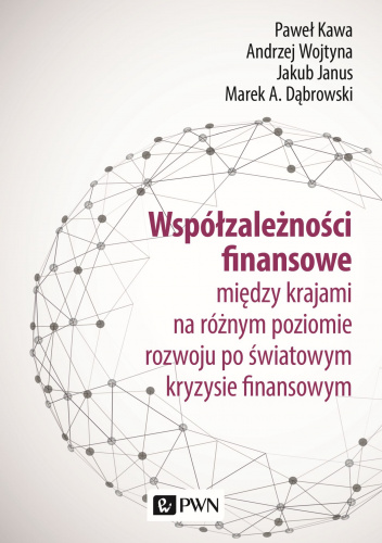 Współzależności finansowe między krajami na różnym poziomie rozwoju po światowym kryzysie finansowym