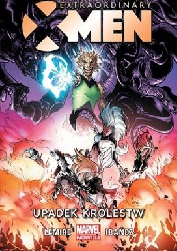 Extraordinary X-Men: Upadek królestw