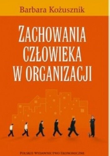 zachowania człowieka w organizacji