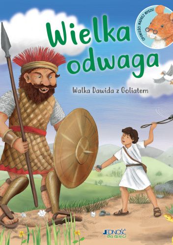 Wielka odwaga. Walka Dawida z Goliatem
