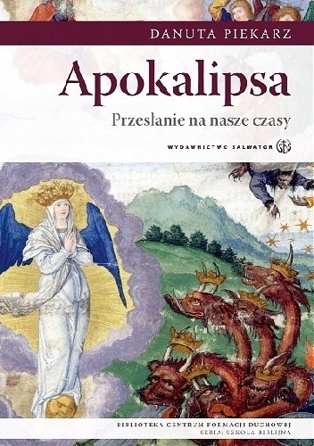 Apokalipsa - przesłanie na nasze czasy