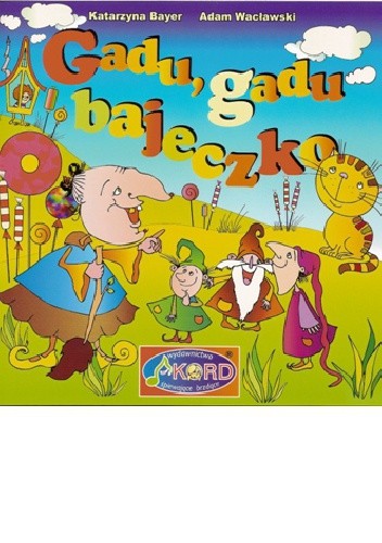 Gadu, gadu bajeczko