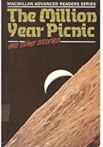 The Million Year Picnic and Other Stories