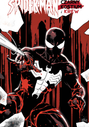 Spider-Man. Czarny kostium i krew