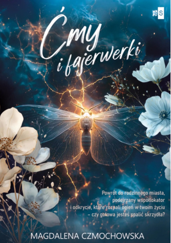 Ćmy i fajerwerki