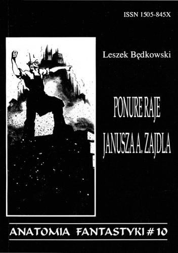 Ponure raje Janusza A. Zajdla