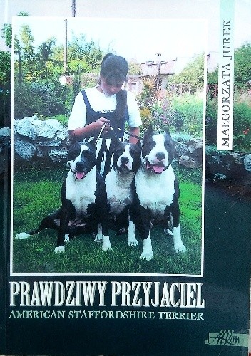 Prawdziwy przyjaciel American Staffordhire Terrier