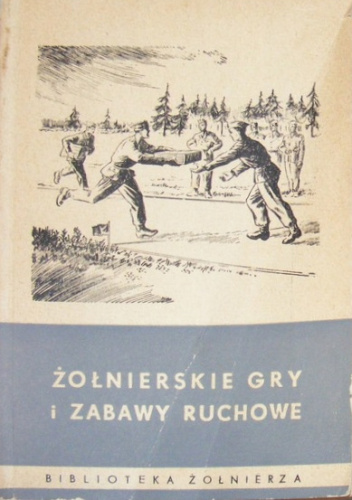 Żołnierskie gry i zabawy ruchowe
