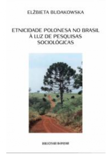 Etnicidade polonesa no Brasil à luz de pesquisas sociológicas