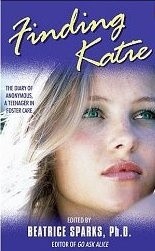 Finding Katie: The Diary of Anonymous, a Teenager in Foster Care