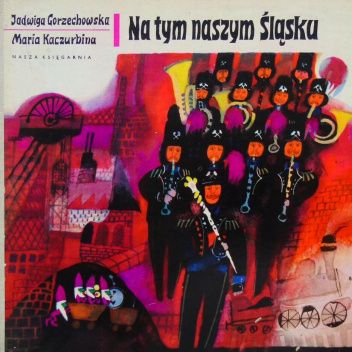 Na tym naszym Śląsku