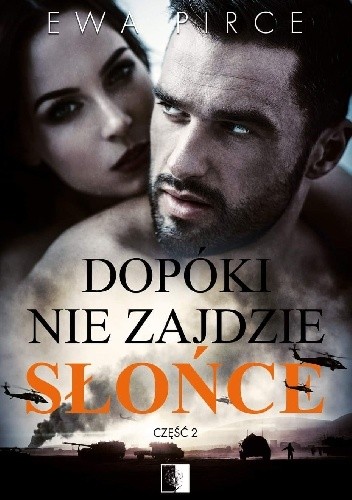 Dopóki nie zajdzie słońce. Tom 2