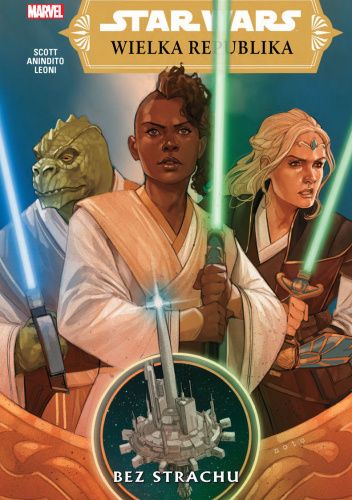 Star Wars: Wielka Republika. Tom 1: Bez strachu