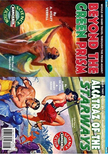 Beyond the Green Prism / Alcatraz of the Starways