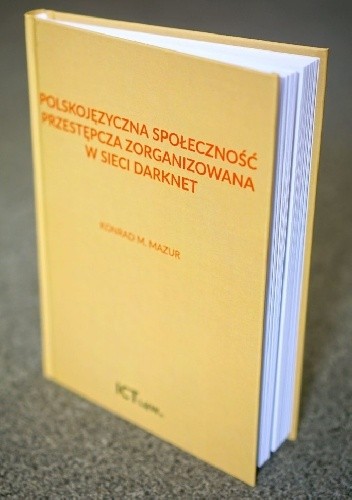 Polskojęzyczna społeczność przestępcza zorganizowana w sieci typu darknet
