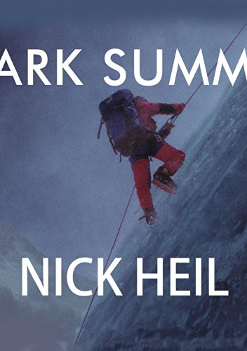 Dark Summit: The True Story of Everest's Most Controversial Season