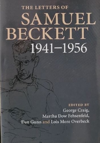 The Letters of Samuel Beckett Volume 2. 1941–1956