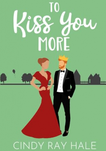 To Kiss You More