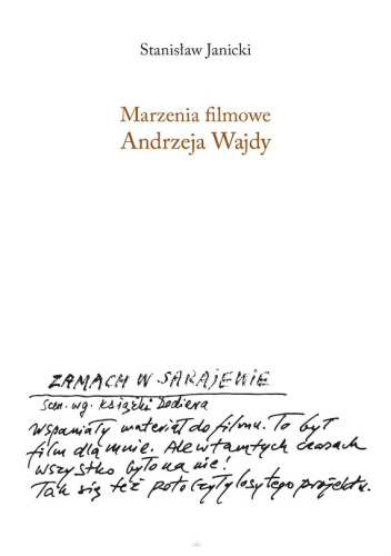 Marzenia filmowe Andrzeja Wajdy