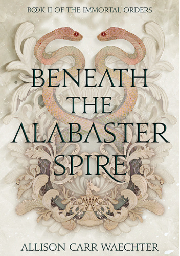 Beneath the Alabaster Spire