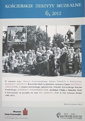 Kościerskie zeszyty muzealne 6/2012